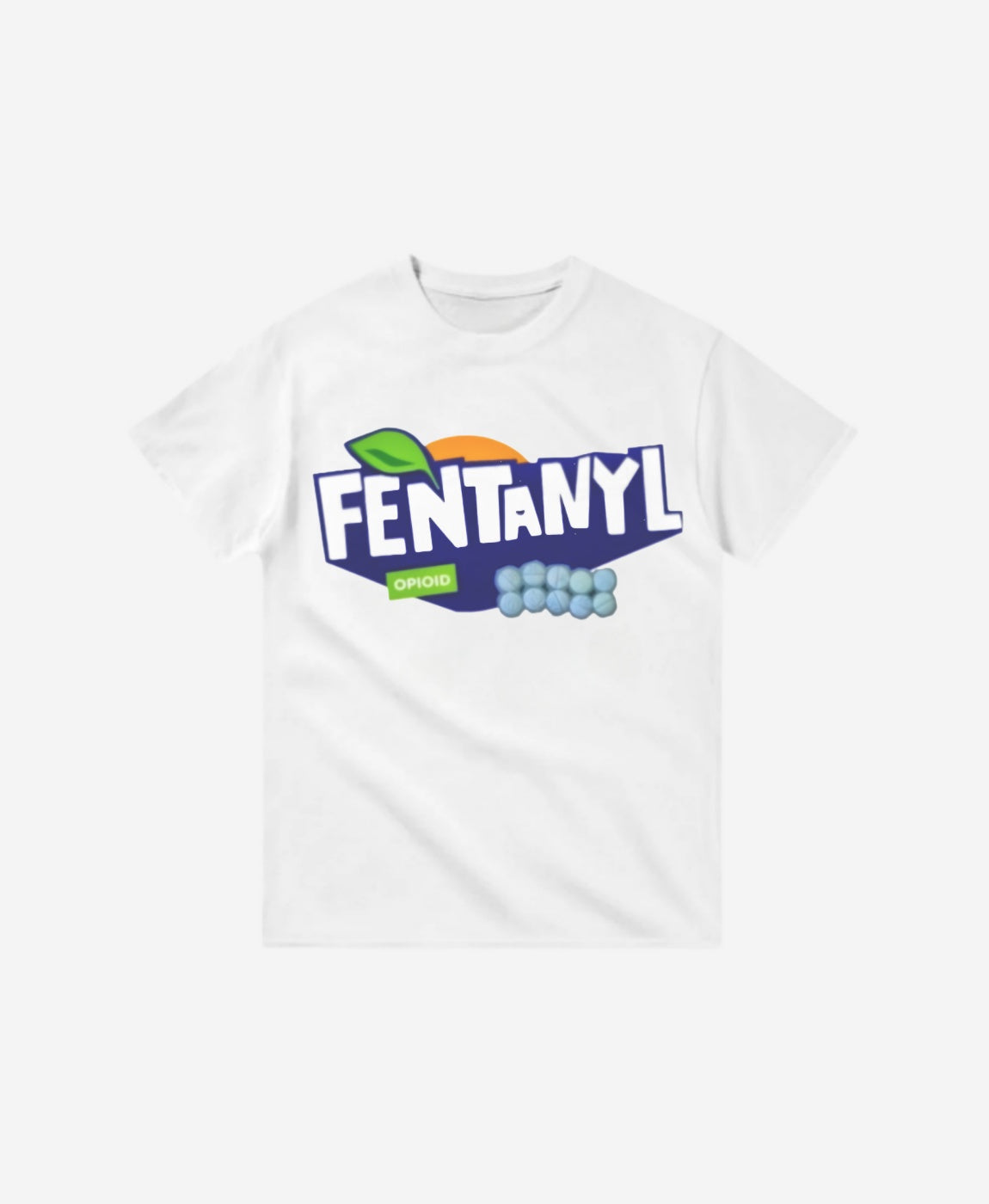 101 - T-shirt - Fentanyl
